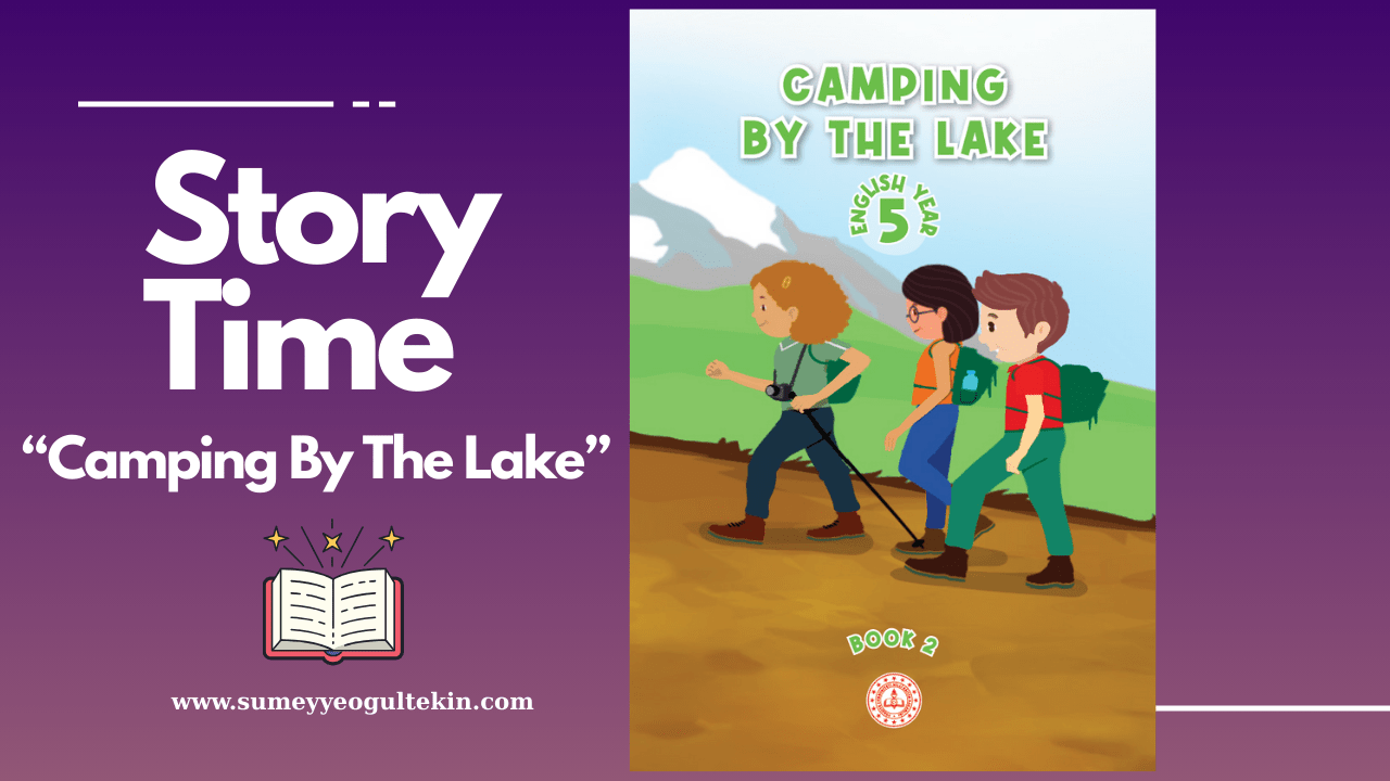 "Camping By The Lake" Story Book 2 - 5 Maarif